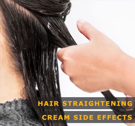 6 Side Effects of Hair Straightening Creams - InStraight