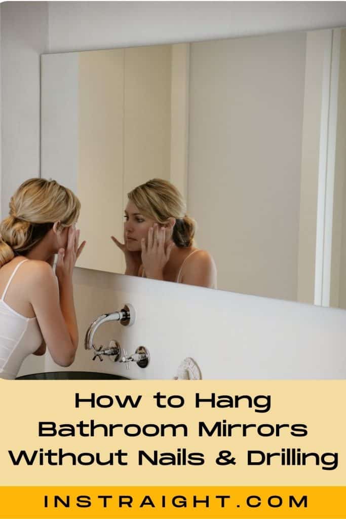 No Nail Bathroom Mirror: How to Hang Without Nails & Drilling