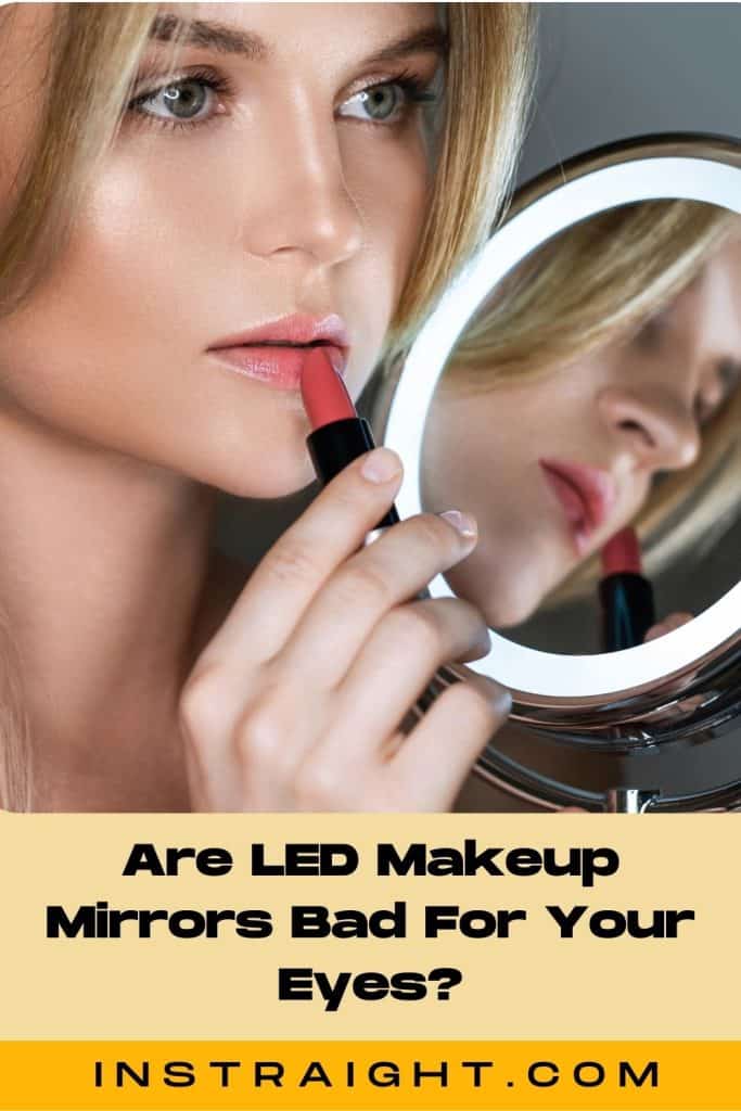 A lady applying lipstick next to a LED mirror under title Are LED Makeup Mirrors Bad For Your Eyes?