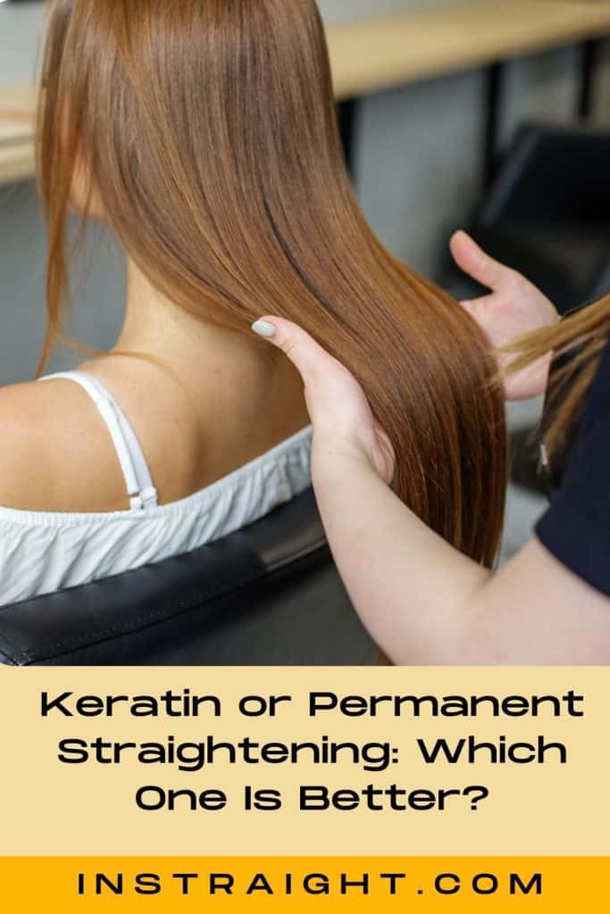 Keratin or Permanent Straightening - Which One Is Better?