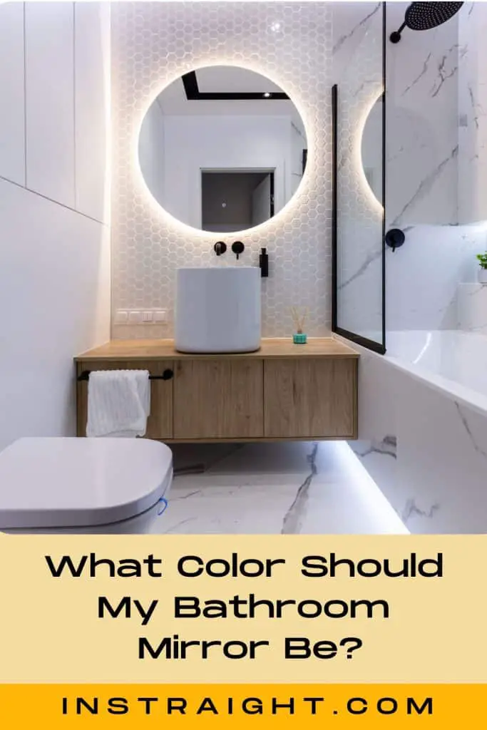 what color should my bathroom mirror be